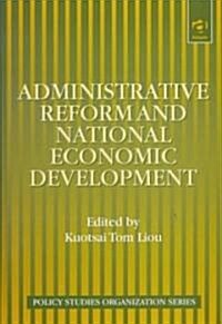 Administrative Reform and National Economic Development (Hardcover)