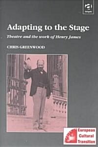Adapting to the Stage (Hardcover)