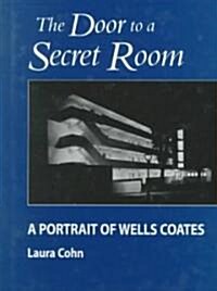 The Door to a Secret Room (Hardcover)