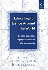 Educating for Justice Around the World (Hardcover)
