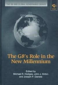 The G8s Role in the New Millennium (Hardcover)