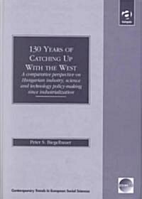 130 Years of Catching Up With the West (Hardcover)