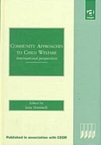 Community Approaches to Child Welfare (Hardcover)