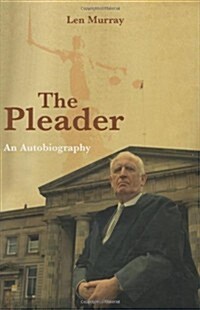 The Pleader: An Autobiography (Hardcover)