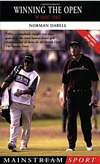Winning the Open : The Caddies Stories (Hardcover)