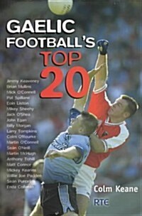 Gaelic Footballs Top 20 (Paperback)