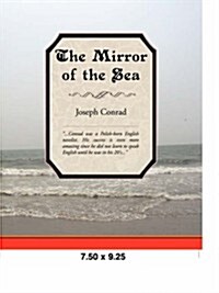 The Mirror of the Sea (Paperback)