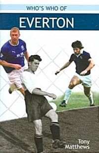Whos Who of Everton (Hardcover)