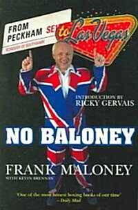 No Baloney : A Journey from Peckham to Las Vegas (Paperback)