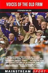 Voices of the Old Firm (Paperback)