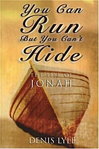 You Can Run, But You Cant Hide (Paperback)