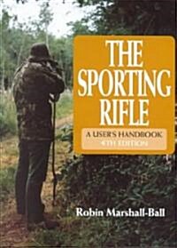 The Sporting Rifle (Hardcover)