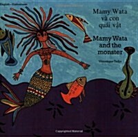 Mamy Wata and the Monster (English–Vietnamese) (Paperback)