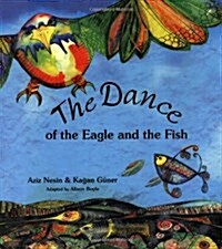 The Dance of the Eagle and the Fish (Paperback)