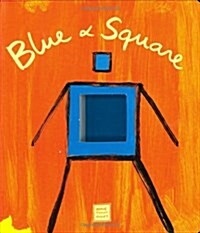 Blue and Square (Board Book)