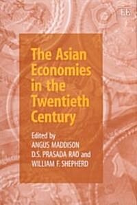 The Asian Economies in the Twentieth Century (Hardcover)