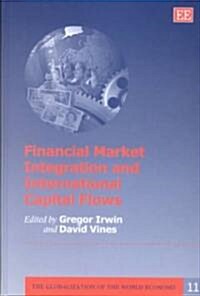 Financial Market Integration and International Capital Flows (Hardcover)