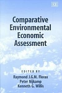 Comparative Environmental Economic Assessment (Hardcover)