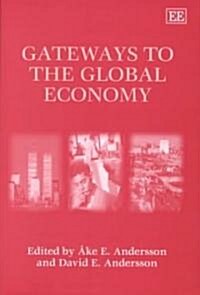 Gateways to the Global Economy (Hardcover)