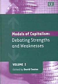 [중고] Models of Capitalism: Debating Strengths and Weaknesses (Hardcover)