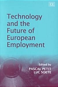 Technology and the Future of European Employment (Hardcover)