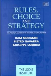 Rules, choice and strategy: the political economy of Italian electoral reform