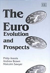 The Euro : Evolution and Prospects (Hardcover)