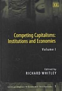 Competing Capitalisms: Institutions and Economies (Hardcover)