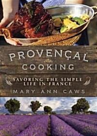 Provencal Cooking (Hardcover)