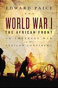 World War I: The African Front (Paperback)