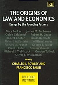 The Origins of Law and Economics : Essays by the Founding Fathers (Hardcover)