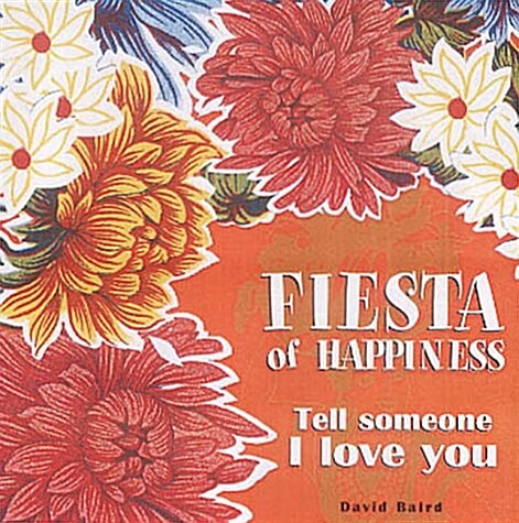 Fiesta of Happiness (Paperback)