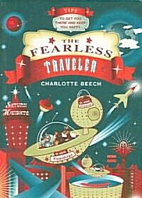 The Fearless Traveller (Paperback)