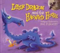 Little Dragon and the haunted house