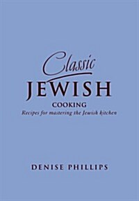 Classic Jewish Cooking (Hardcover)