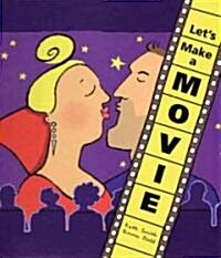Lets Make a Movie (Hardcover)