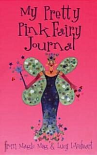 My Pretty Pink Fairy Journal (Hardcover, JOU)