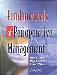 Fundamentals of Perioperative Management (Paperback)