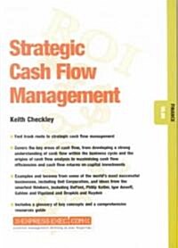 Strategic Cash Flow Management : Finance 05.08 (Paperback)