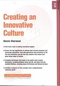 Creating an Innovative Culture : Enterprise 02.10 (Paperback)