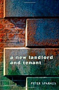 A New Landlord and Tenant (Hardcover)