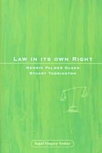 Law in Its Own Right (Paperback)