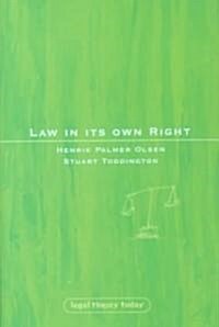 Law in Its Own Right (Hardcover)