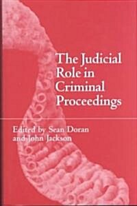 The Judicial Role in Criminal Proceedings (Hardcover)
