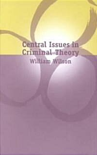 Central Issues in Criminal Theory (Paperback)