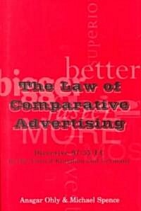 The Law of Comparative Advertising : Directive 97/55/EC in the United Kingdom and Germany (Hardcover)