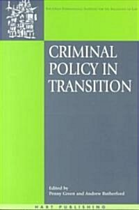 Criminal Policy in Transition (Paperback)