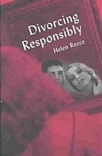 Divorcing Responsibly (Hardcover)