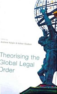 Theorising the Global Legal Order (Paperback)