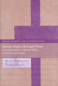 Human rights brought home : socio-legal perspectives on human rights in the national context